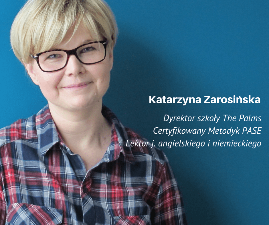 Katarzyna Zarosińska prowadzi kursy z j.angielskiego i niemieckiego